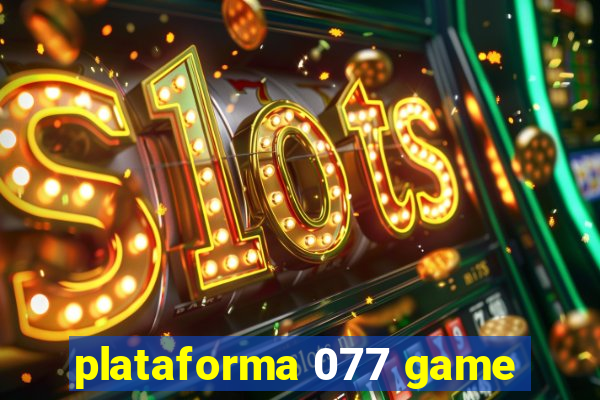 plataforma 077 game